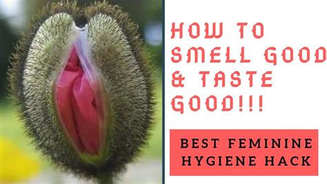 Best Feminine Hygiene Hacks How To Smell Good And Taste Good Too Youtube