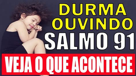 ORAÇÃO DA NOITE SALMO 91 PARA OUVIR ENQUANTO DORME YouTube