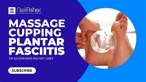 Massage Cupping For Plantar Fasciitis Youtube