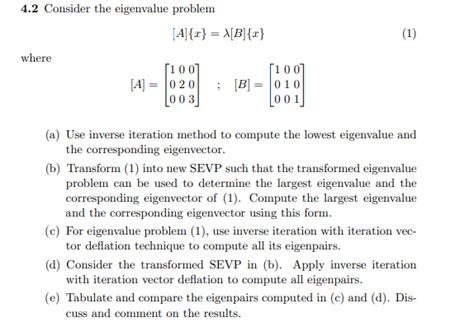 Solved 4 2 Consider the eigenvalue problem A x λ B x Chegg