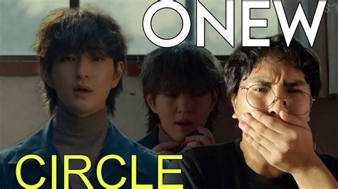 Onew 온유 O Circle Mv Reaction Video Youtube