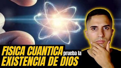 Dr Manuel Sans Segarra Dios Y La Ciencia La Fisica Cuantica Demuestra