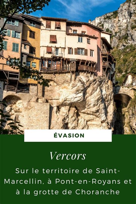 Visiter le Vercors Sur le territoire de Saint Marcellin à Pont en