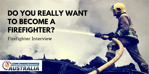 Why Do You Want To Be A Firefighter Interview Answers