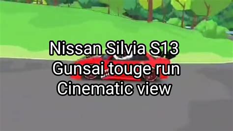 Silvia S Gunsai Touge Run Cinematic Fr Legends Youtube