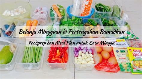 Foodprep Dan Meal Plan Untuk Satu Minggu Belanja Mingguan Di