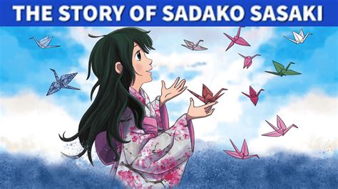 What is the story of Sadako Sasaki? | The Complete Story of Sadako ...