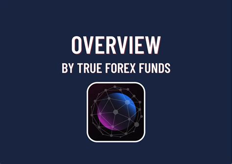 True Forex Funds Funded Accounts Overview