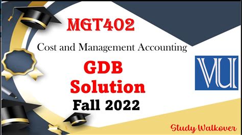 MGT402 GDB Solution MGT402 GDB Solution Fall22 MGT402 GDB SolutionFA22