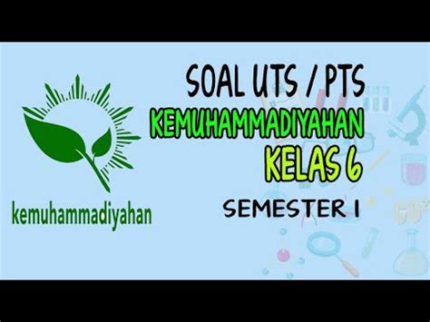 Soal Kemuhammadiyahan Kls Sd Kisi Kisi Soal Ujian Sekolah Usek Al