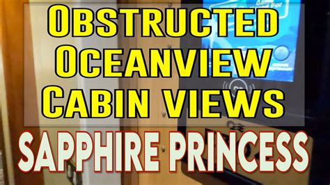 Quick Views Of Sapphire Princess Obstructed View Oceanview Cabins E