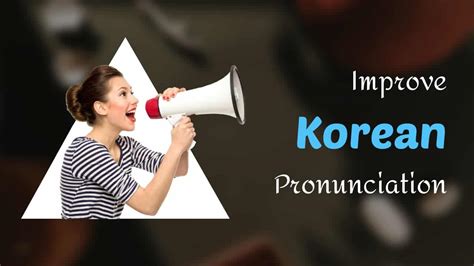 10 Ways To Improve Korean Pronunciation In 2024