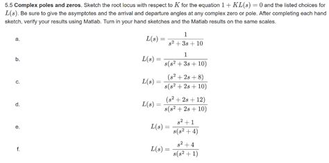 Solved Complex Poles And Zeros Sketch The Root Locus Chegg