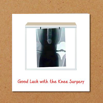 Knee Replacement Surgery Card Congratulations New Knee Funny Amusing