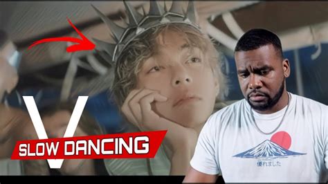 V Slow Dancing Official Mv Reaction Youtube