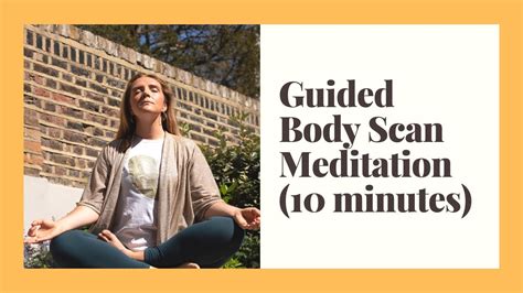 Guided Meditation 10 Minute Body Scan Youtube