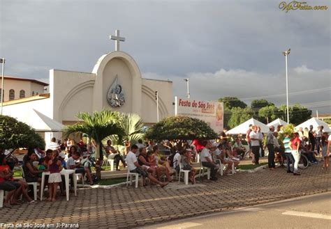 Festa De S O Jos Em Ji Paran Vipfesta