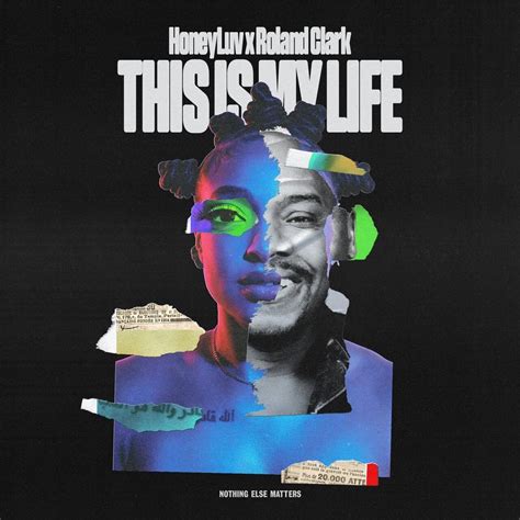 Honeylux And Roland Clark This Is My Life Lyrics Genius Lyrics