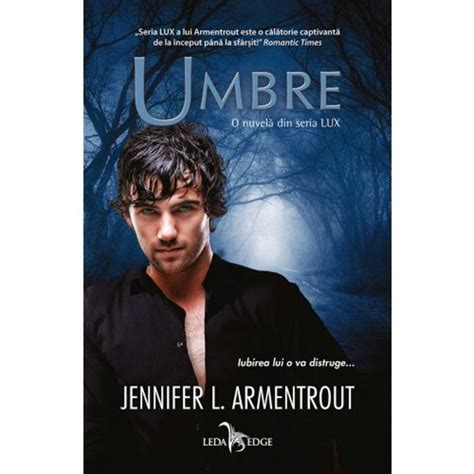 Lux Umbre Nuvela Jennifer L Armentrout Libraria CLB