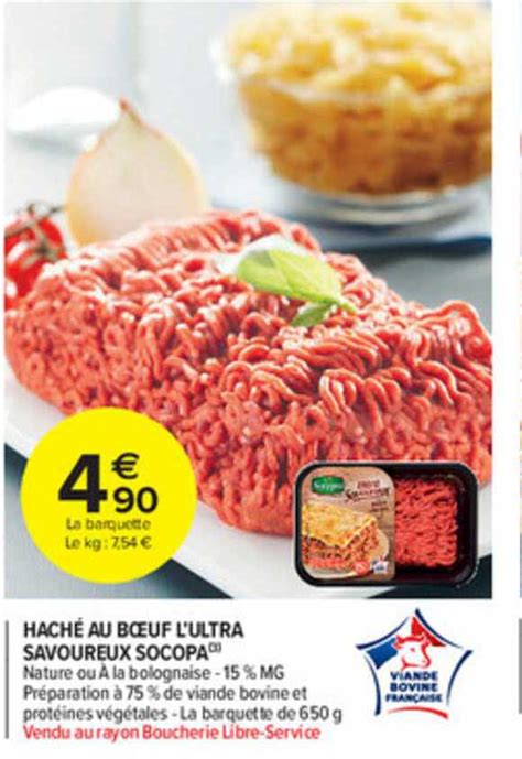 Promo Haché Au Bœuf L ultra Savoureux Socopa chez Carrefour Market