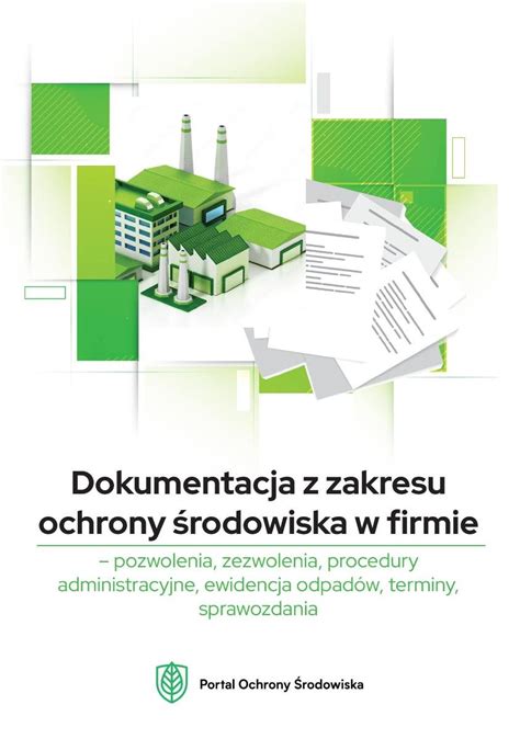 Dokumentacja Z Zakresu Ochrony Rodowiska W Firmie Opracowanie