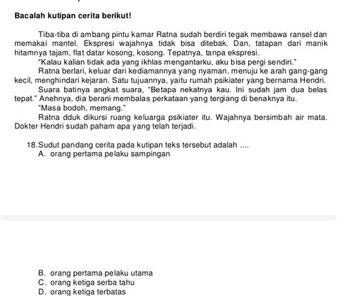 Solved Bacalah Kutipan Cerita Berikut Tiba Tiba Di Ambang Pintu Kamar