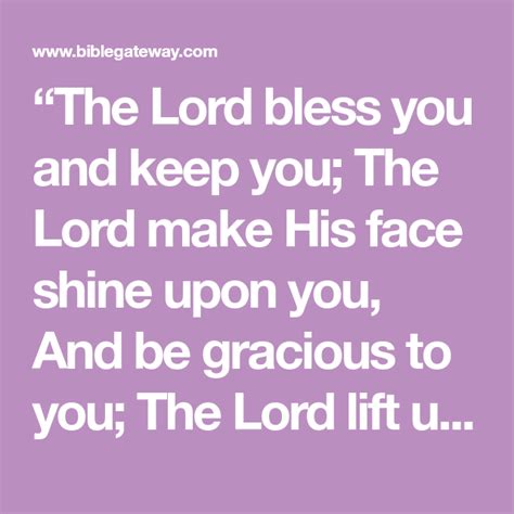 The Lord Bless You And Keep You The Lord Make His Face Shine Upon You