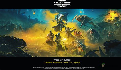 How To Fix Unable To Establish A Connection To Game Error In Helldivers