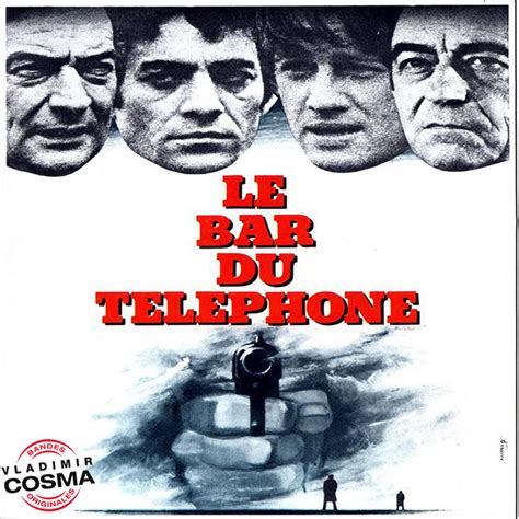 Le Bar du téléphone Bande originale du film de Claude Barrois avec