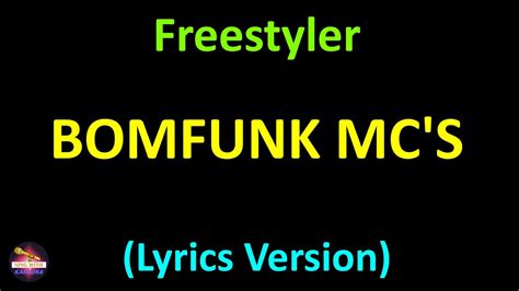 Bomfunk MC S Freestyler Lyrics Version YouTube