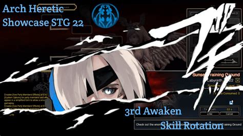 Arch Heretic Showcase STG 22 Skill Rotation PLAYETHERNUMDN