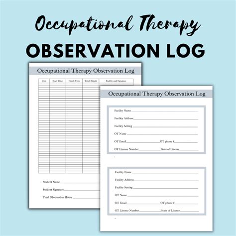 Occupational Therapy Observation Log For OT And COTA Pre OT Students