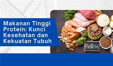 Makanan Tinggi Protein Kunci Kesehatan Dan Kekuatan Tubuh