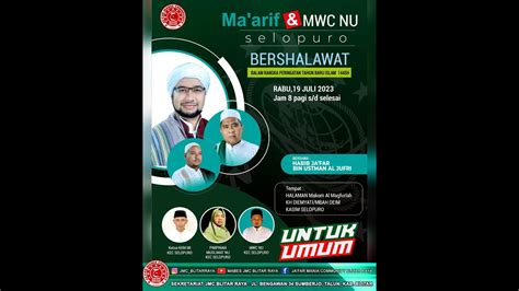 Ma Arif Mwc Nu Selopuro Bersholawat Bersama Majlis Jmc Juli