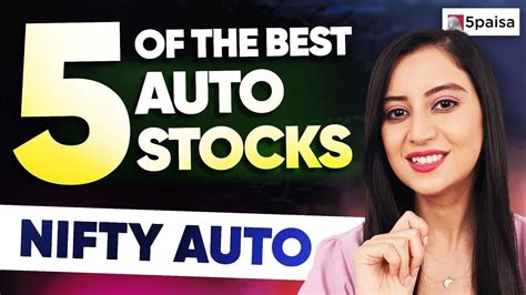 5 Leading NIFTY Auto Stocks To Invest NIFTY Auto Stocks To Buy Now