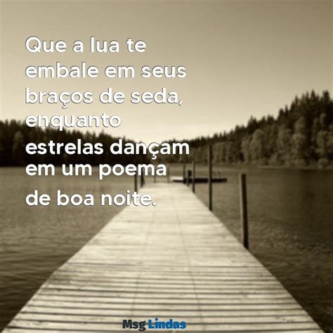 Poemas Sobre Boa Noite - Poema Boa Noite: Mensagens Encantadoras para Acalmar sua Noite - Msg Lindas
