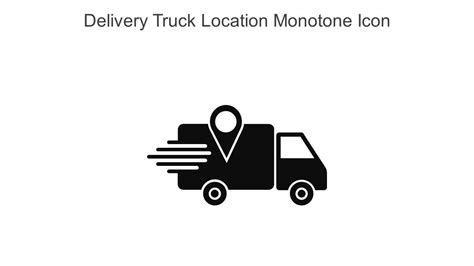 Delivery Truck Location Monotone Icon In Powerpoint Pptx Png And