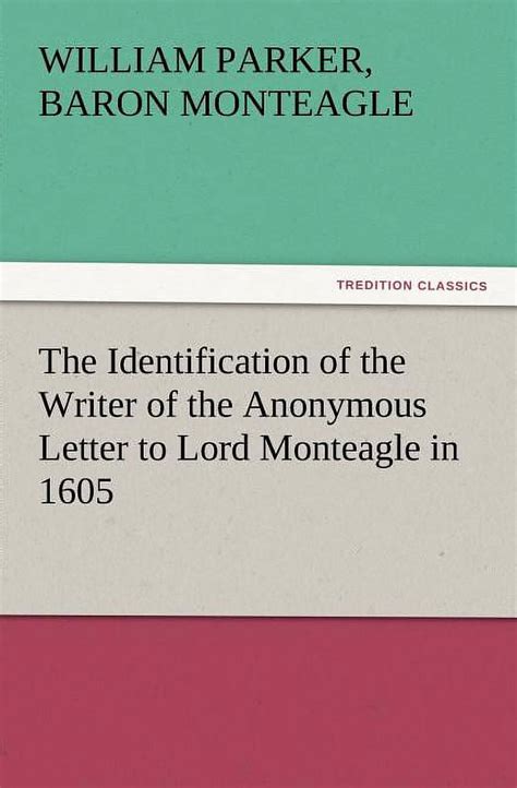 The Identification Of The Writer Of The Anonymous Letter To Lord