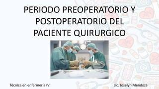 Preoperatorio Y Post Operatorio Pptx