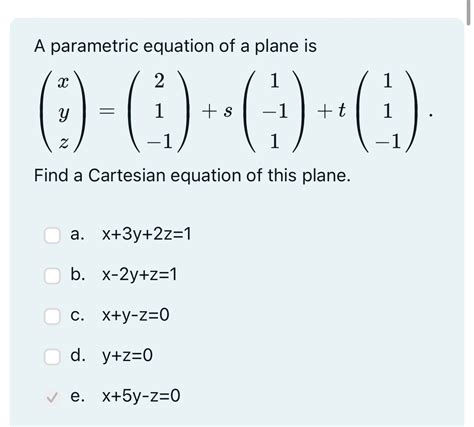 Solved A Parametric Equation Of A Plane Is