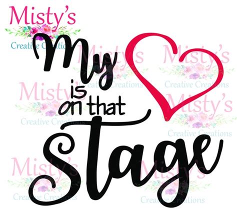 My Heart Is On That Stage Svg Digital Cut File Instant Etsy