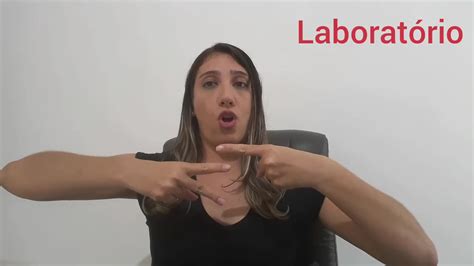 Sinal de Laboratório em Libras YouTube