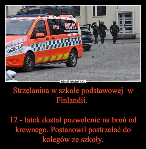 Strzelanina w szkole podstawowej w Finlandii 12 latek dostał