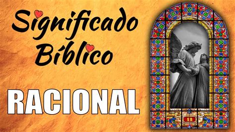 Racional Significado Bíblico ¿qué Significa Racional En La Biblia 🙏