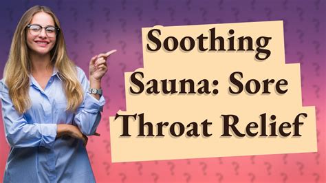 Is Infrared Sauna Good For Sore Throat YouTube