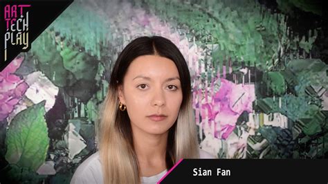 Sian Fan On Mixing Realities Collusion