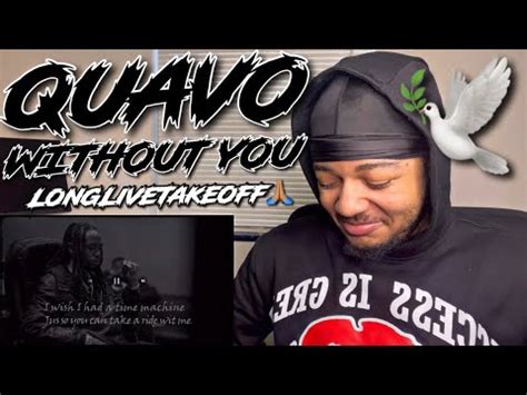 Quavo WITHOUT YOU Takeoff Tribute LONGLIVETAKE LONGLIVETAKEOFF