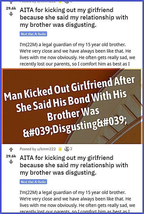 Man Kicked Out Girlfriend After She Said His Bond With His Brother Was