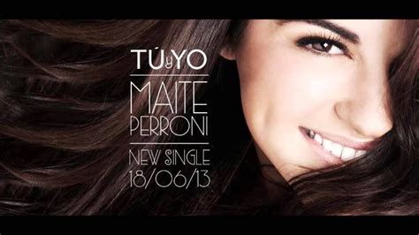 Maite Perroni Tú Y Yo Youtube