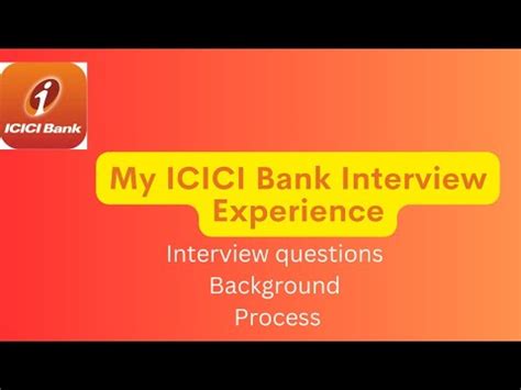 Icici Bank Interview Experience Retail Banking Interview Questions